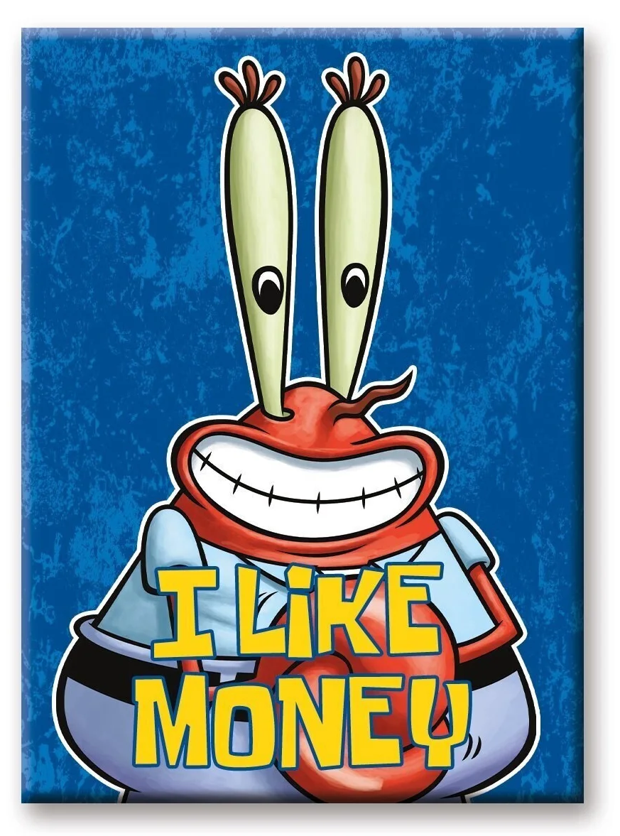 SpongeBob Schwammkopf – Ich mag Geld – Magnet 6,3 x 8,9 cm