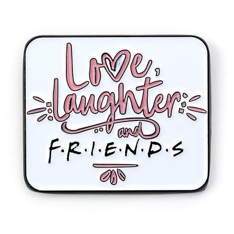 FRIENDS - Love, Laughter and Friends - Pin's
