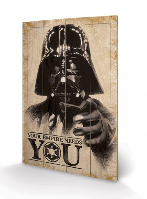 STAR WARS - Your Empire Needs You - Wooden Print 40X59 REPROD
