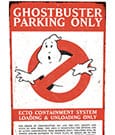 Ghostbusters Metal Sign Parking